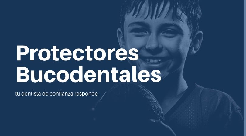 Protectores bucodentales